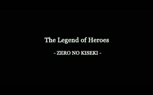 《英雄传说：零之轨迹》图文流程攻略|Legend of Heroes: Zero no Kiseki,The